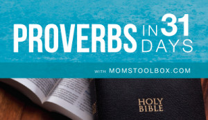 Proverbs in 31 Days with MomsToolbox