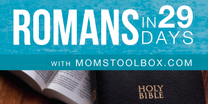 Click Here to Learn More About Reading Romans with MomsToolbox