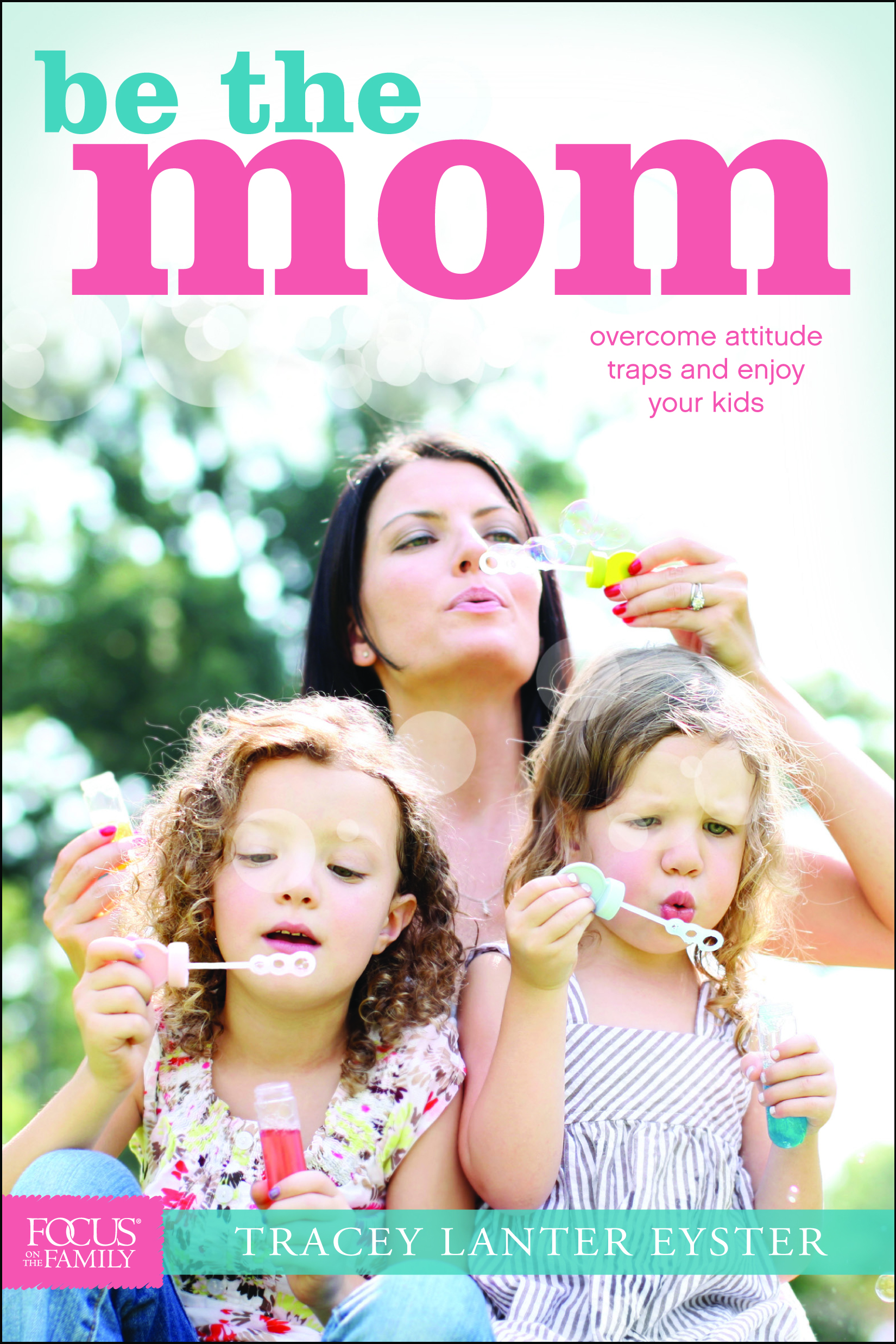 Be the Mom Book Review and Giveaway