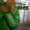 Crossing the Deep Kelly Martin