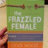 Frazzled Female devotional