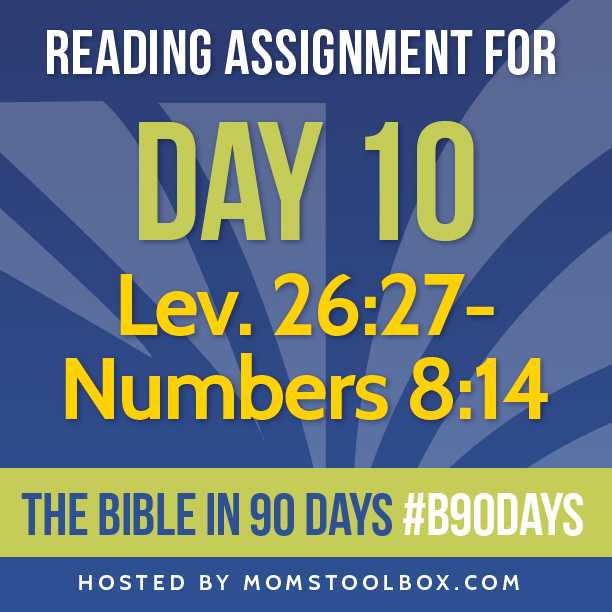 Bible in 90 Days Reading Assignment: Day 10 | MomsToolbox.com