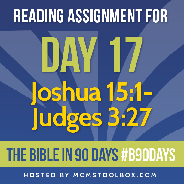 Bible in 90 Days: Day 17