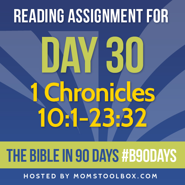 Bible in 90 Days: Day 30