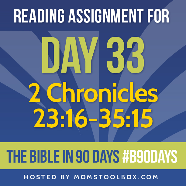 Bible in 90 Days: Day 33
