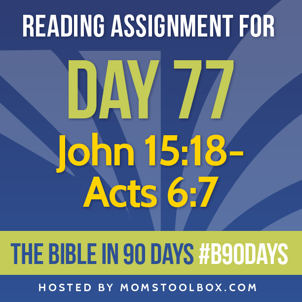 Bible in 90 Days: Day 77